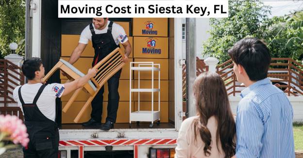 What’s the True Moving Cost in Siesta Key, FL?